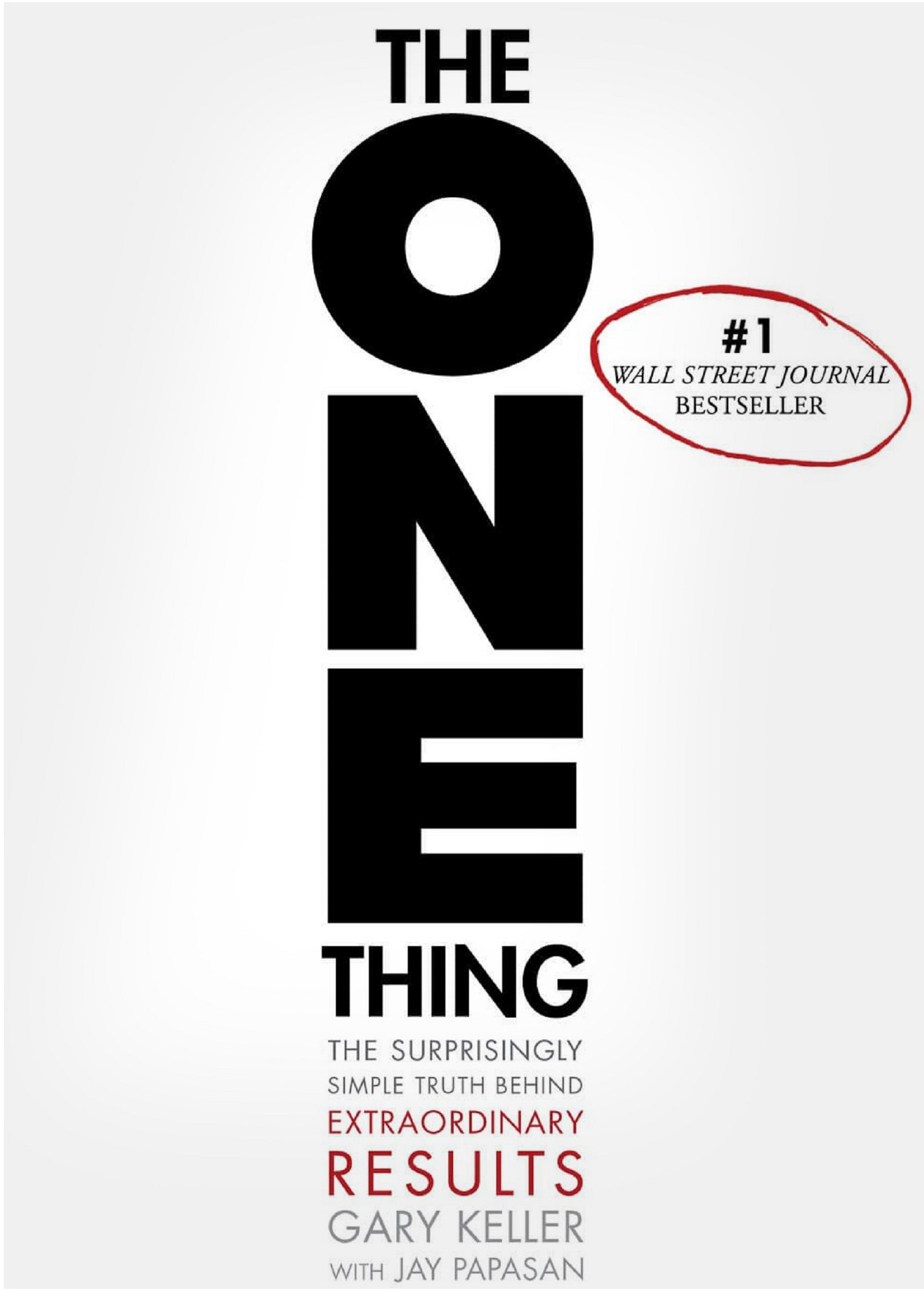 Book cover: 'The One Thing' by Gary Keller (with Jay Papasan), subtitle 'The Surprisingly Simple Truth Behind Extraordinary Results'.