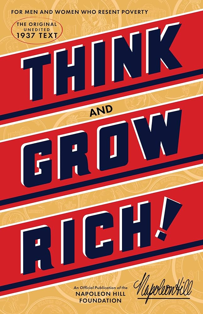 Book cover reading “Think and Grow Rich!” with bold navy letters on red diagonal banners over a gold background, Napoleon Hill Foundation edition.