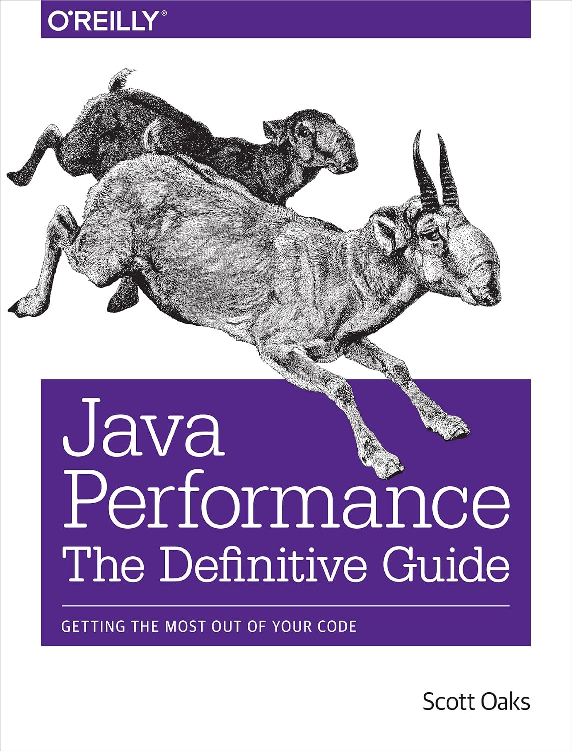 Book cover for Java Performance: The Definitive Guide by Scott Oaks, with a running goat illustration and purple O'Reilly banner.